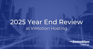 InMotion Hosting 2025 Year in Review Hero Image